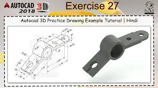 Autocad 3D Practice Drawing | Exercise 27 | Autocad 3D Example Tutorial