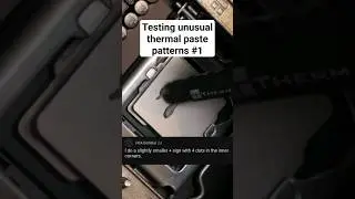 Unusual Thermal Paste Patterns #1 #thermalpaste #pcbuild
