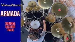 VISIONS OF ATLANTIS | ARMADA | DRUM COVER | ORIGINAL BACKING TRACK | Bosphorus Cymbals