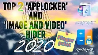 Top 2 AppLocks and ImageVideo Hider 2020. Android. Samsung. In Urdu/Hindi.