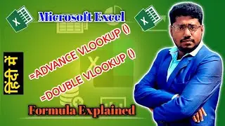 Explain ADVANCE VLOOKUP Formula in Excel || DOUBLE VLOOKUP || MS Excel Hindi Tutorial
