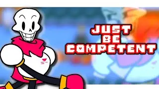 JUST BE COMPETENT - Undertale [ANIMATION MEME]
