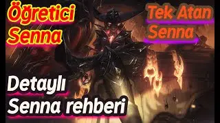 Senna Nasıl Oynanır | Senna Öğretici Rehberi | Bot lane support