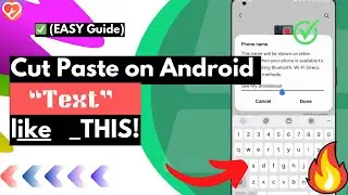 How to Cut & Paste on Your Android (easy peasy) (Text Only)