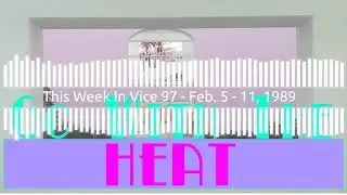 This Week In Vice 97 – Feb. 5 – 11, 1989