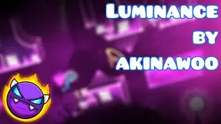 Luminance || Easy Demon by Akinawoo