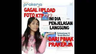 Gagal upload foto kTP saat daftar KARTU PRAKERJA, simak penjelasannya.