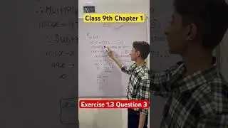 Exercise 1.3 Question 3 | Chapter 1 Class 9th #viral #maths
