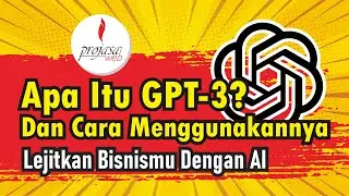 Apa Itu GPT 3 & Bagaimana Cara Menggunakannya
