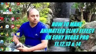 How To Make an Animated Glint/Shine! Effect [Sony Vegas Pro]11,12,13 $ 14 //by skk world