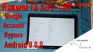 Huawei MediaPad T3 10 AGS L09 FRP Google account bypass