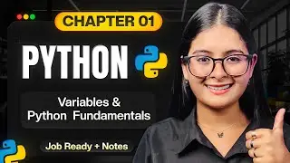 Chapter 01 - Python Variables & Fundamentals | Python Full Course 2026 | Saumya Singh