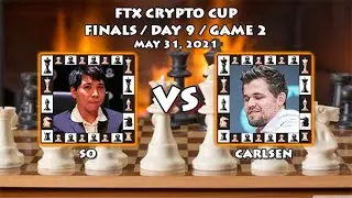 ▪S0 VS CARLSEN - FTX CRYPTO CUP TOURNAMENT (2021) FINALS DAY 9 GAME 2 (1-0)▪