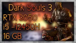 Laptop - Dark Souls 3 | i5 - 12450H | RTX 3050 6GB | 16 GB