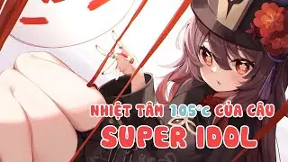 Nhiệt Tâm 105°C Của Cậu / Super Idol  | Hu Tao AI Cover (Genshin Impact)