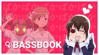 AMV — Bassbook [MEP]