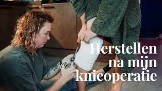 De herstelreis na mijn knieoperatie🤕