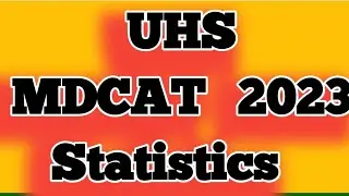 uhs  mdcat merit statistics 2023 || uhs mdcat statistics september 2023 