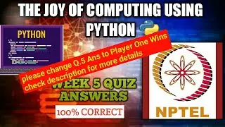 NPTEL The Joy of Computing Using Python Week 5 Quiz Answers 2021 |  NPTEL Course Quiz Answers 2021 |