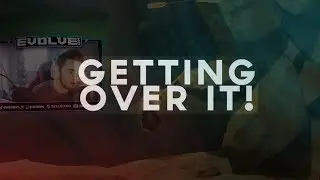 Getting Over It With Bennett Foddy! TRIGGERED!