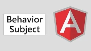 Behavior Subject - Component Communication using Observables