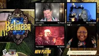 The Between Part 11: A Gauntlet +1 Actual Play Series