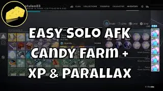 Easy Solo AFK Candy Farm + XP Parallax Trajectory Glimmer - Shattered Throne Solo Cheese Farming