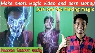 One tap super power effect | make short video earn money | like app