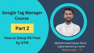 Google Tag Manager Part 2 | Facebook Pixel Setup by GTM
