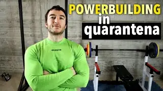 POWERBUILDING IN QUARANTENA | HOMEGYM WORKOUT