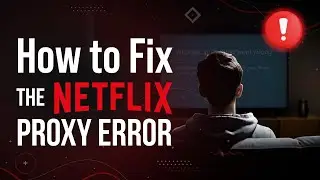 Netflix Blocked Your VPN? Here’s How to Fix It Instantly