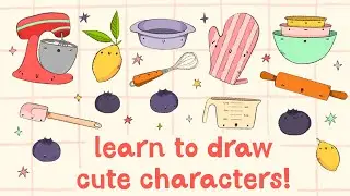How to Draw Cute Characters from Everyday Objects! + FREE Resource Guide