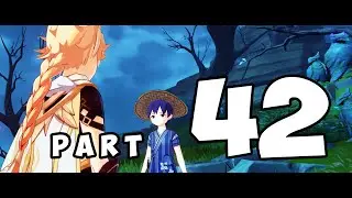 Genshin Impact Quest Through Mists Sea of Fog and Rite of the Trees Part 42 Commentary Walkthrough