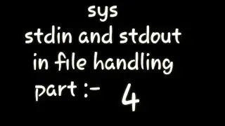 File handling part  4 by PY LEARN # sys stdin and stdout functions