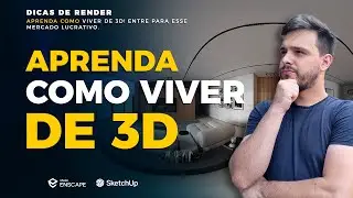 QUERO VIVER DE 3D. COMO COMEÇAR?  
