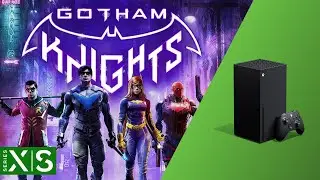 Gotham Knights Xbox Series X Gameplay | 4K, Ray Tracing, 30 FPS
