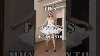 Tips para tus fotos con MOVIMIENTO✨