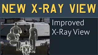 [Dev] Better X-Ray View?