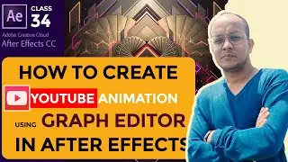 How to Create Advanced Youtube Logo Animation Using Graph Editor in After Effects 