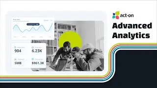 Act-On Advanced Analytics with AI: custom reporting and dashboards at marketers' fingertips