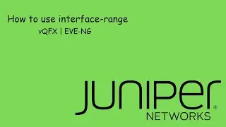 interface-range command in Juniper Switch #juninper #switch