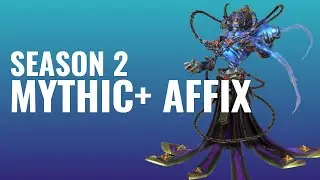 Season 2 new affix for 9.1