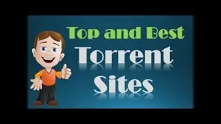 world top 16 best  torrent site 2018-2019 (download anything)