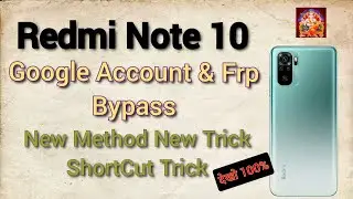 Redmi Note 10 Frp Bypass & Google Account New Method Bypass