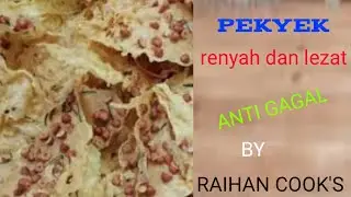Cara membuat pekyek yang gurih dan garing||anti gagal||resep anak SMP||Raihan cook's