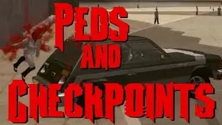 Peds and Checkpoints [Carmageddon: Max Damage]