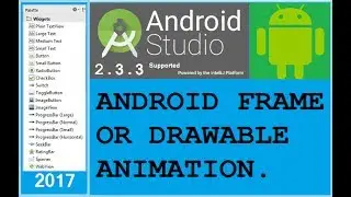 Android studio tutorial - Create frame animation in Android. Whats NEW