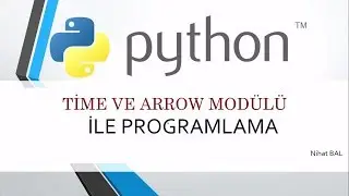 python3 -28- time ve arrow modülleri