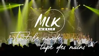 Tout le monde tape des mains / MLK Music