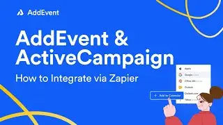 How to Integrate AddEvent and ActiveCampaign via Zapier